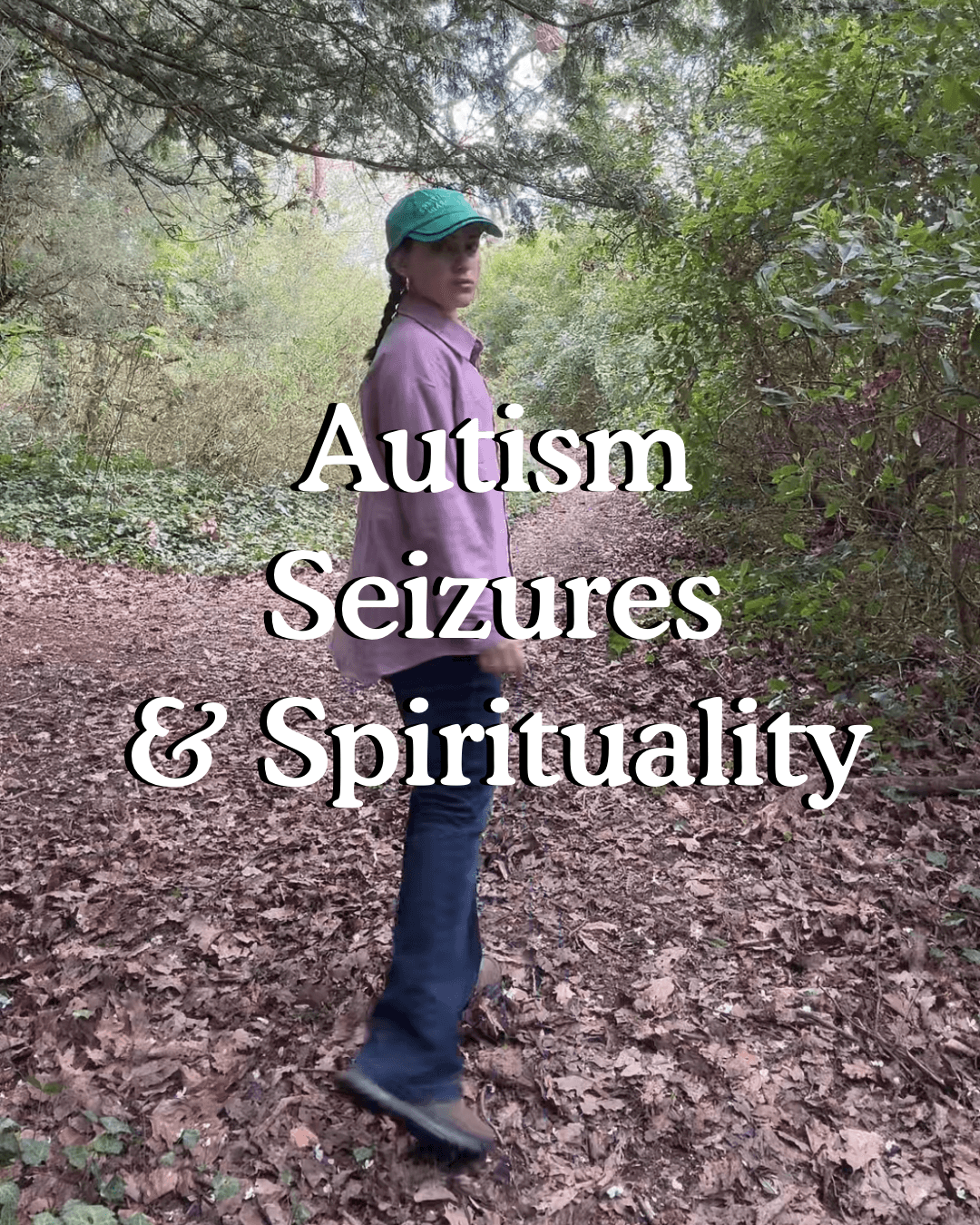 Autism, Seizures & Spirituality